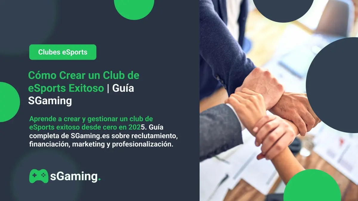 Imagen destacada del articulo Cómo Crear un Club de eSports Exitoso | Guía SGaming