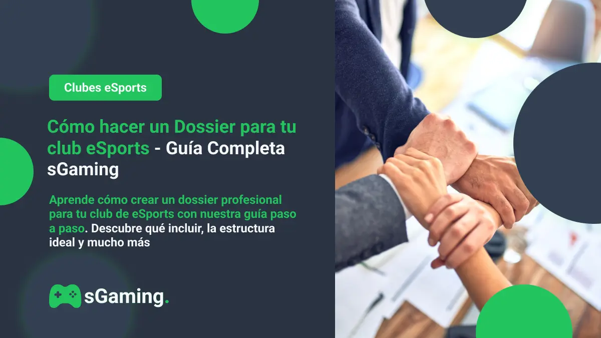 Imagen destacada del artículo Cómo hacer un Dossier para tu club eSports