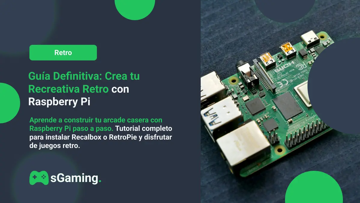 Imagen destacada del articulo Guía Definitiva: Crea tu Recreativa Retro con Raspberry Pi
