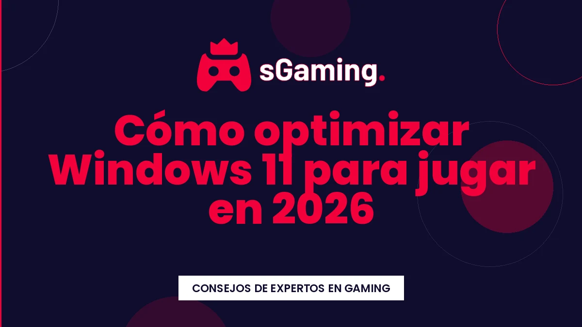 Imagen destacada del artículo Cómo optimizar Windows 11 para jugar en 2026