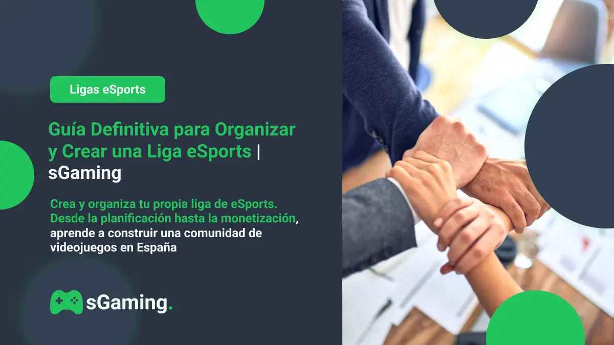 Imagen destacada del articulo Guía Definitiva para Organizar y Crear una Liga eSports