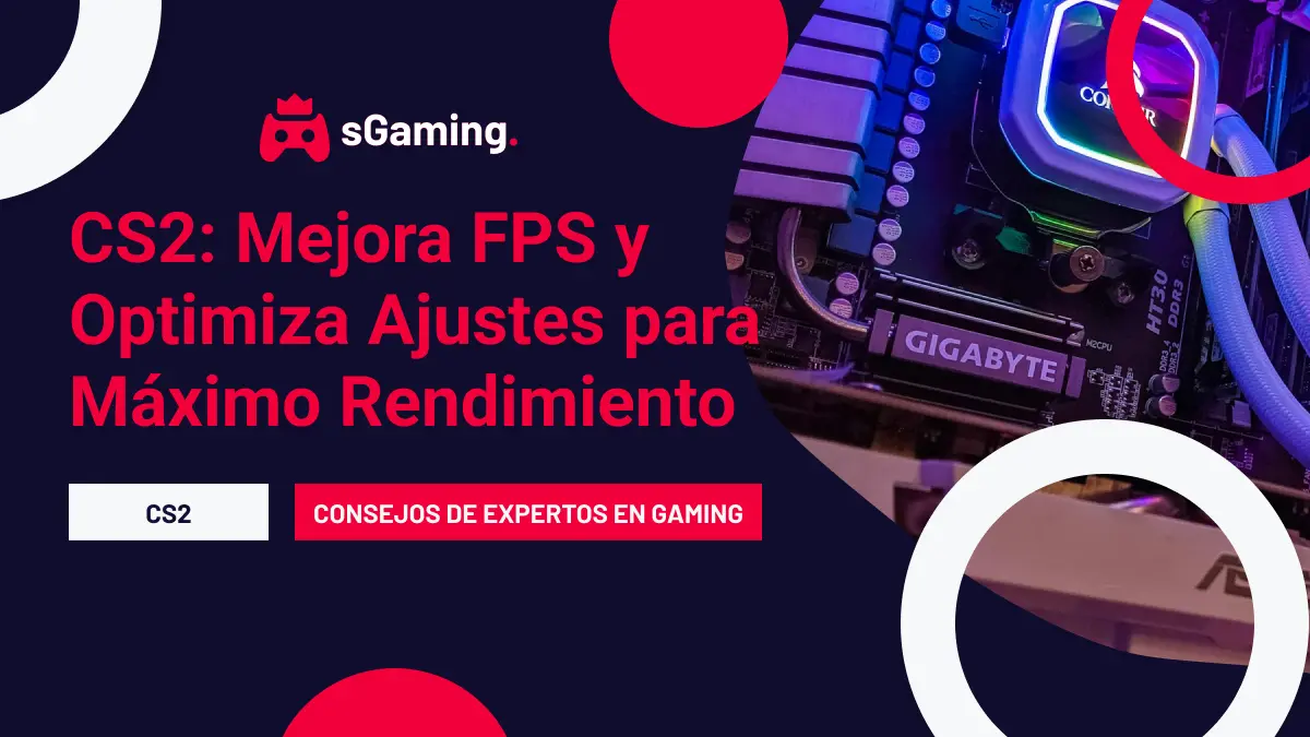 Imagen destacada del artículo CS2: Mejora FPS y Optimiza Ajustes para Máximo Rendimiento