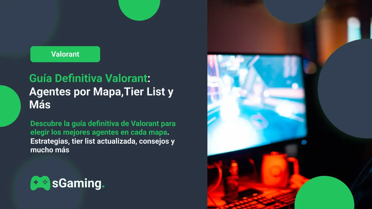 Imagen destacada del artículo Guía Definitiva Valorant: Agentes por Mapa,Tier List y Más