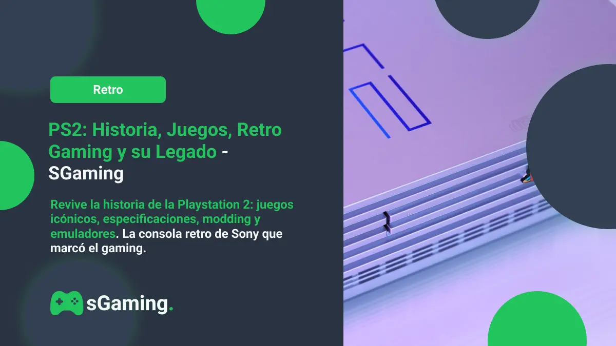 Imagen destacada del articulo PS2: Historia, Juegos, Retro Gaming y su Legado - SGaming