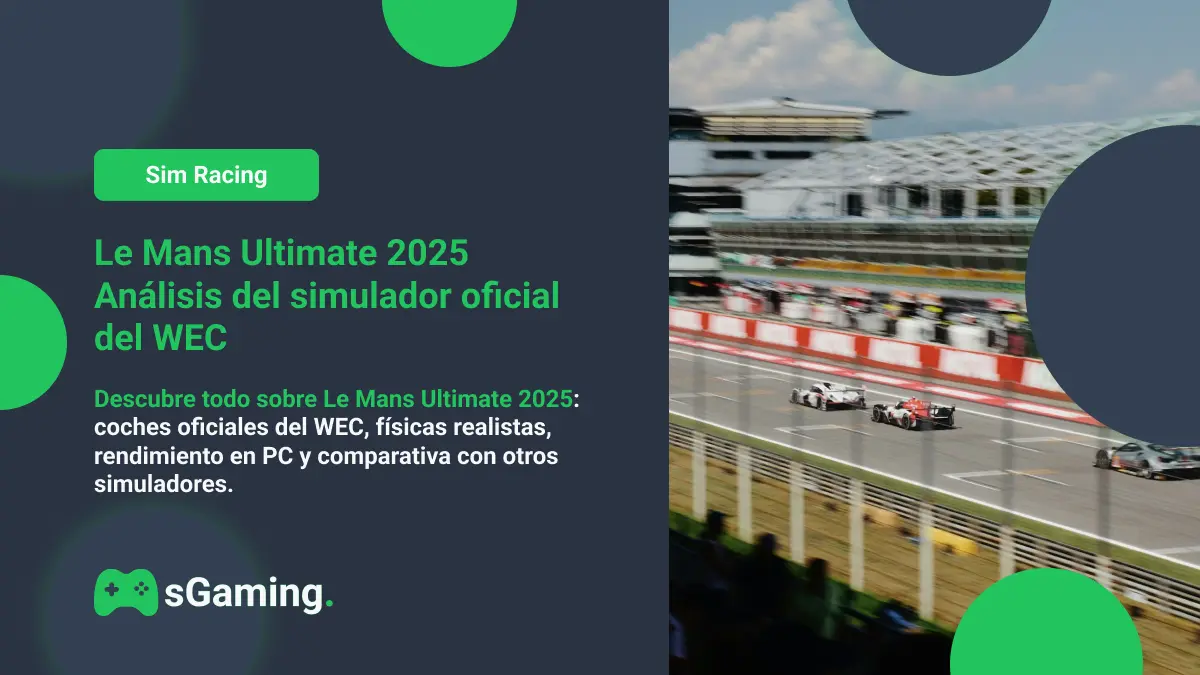 Imagen destacada del artículo Le Mans Ultimate 2025 Análisis del simulador oficial del WEC