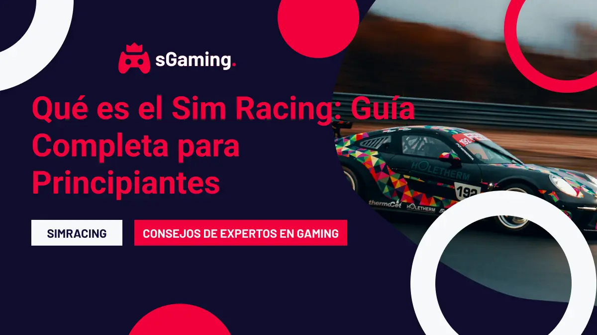 Imagen destacada del artículo Qué es el Sim Racing: Guía Completa para Principiantes