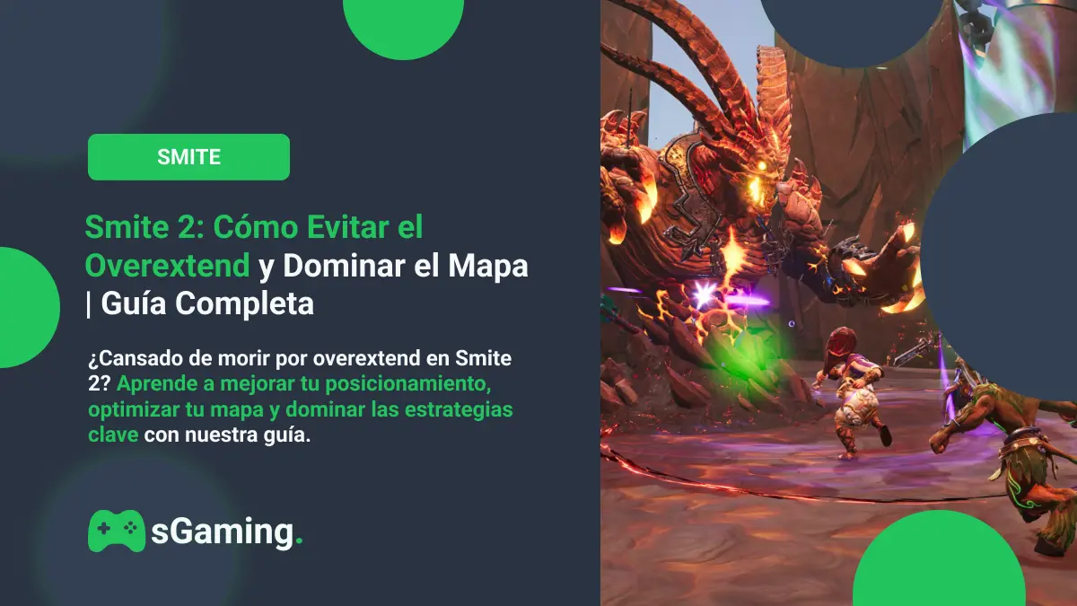 Imagen destacada del artículo Smite 2: Cómo Evitar el Overextend y Dominar el Mapa | Guía