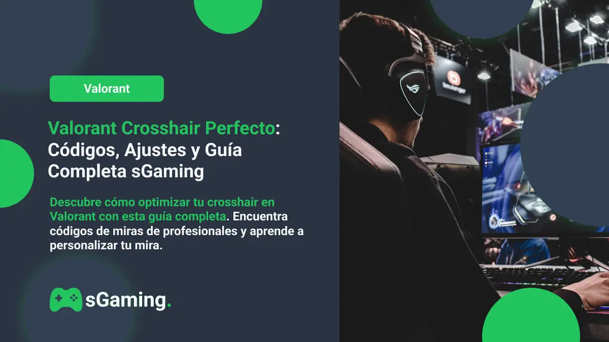Imagen destacada del artículo Valorant Crosshair Perfecto: Códigos, Ajustes y Guía Pro