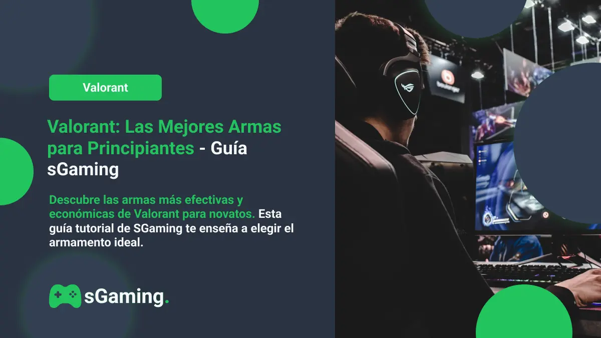 Imagen destacada del artículo Valorant: Mejores Armas para Principiantes - Guía