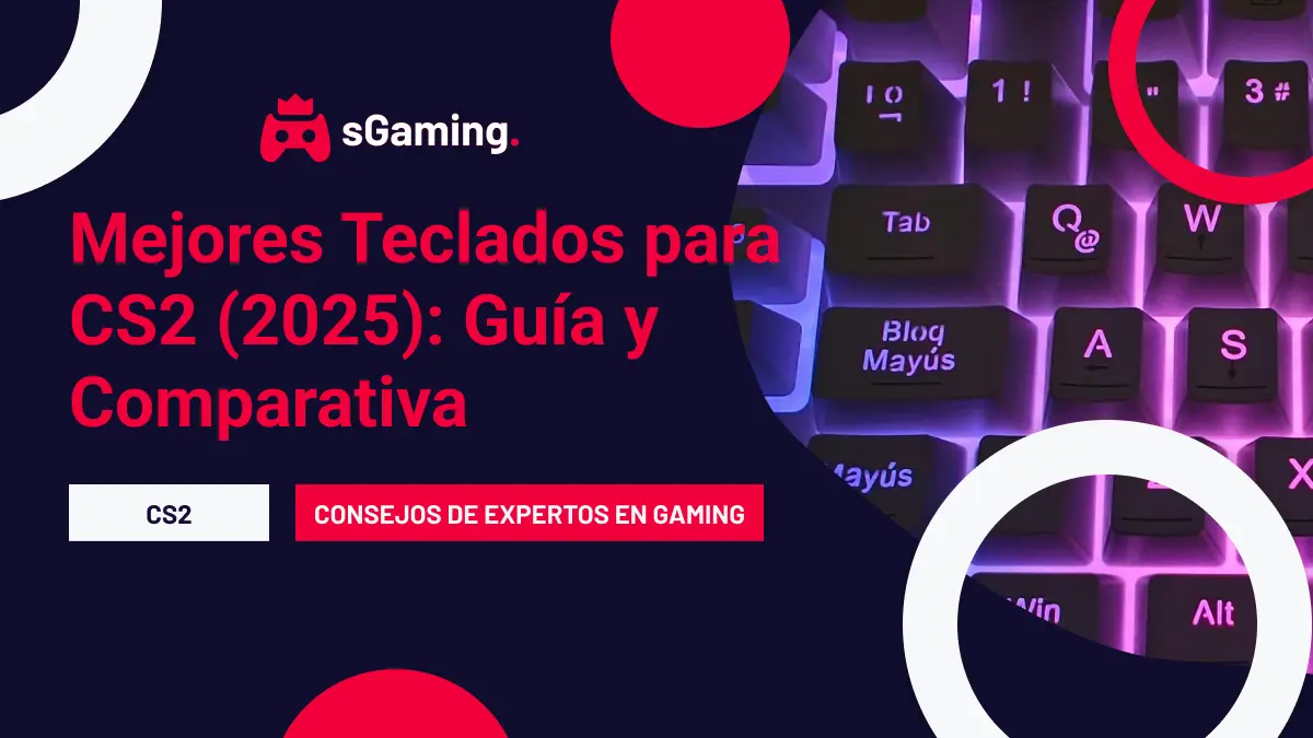 Imagen destacada del artículo Mejores Teclados para CS2 (2025): Guía y Comparativa